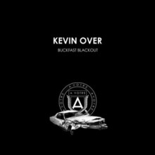 kevin-over–buckfast-blackout