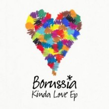 Borussia-Kinda-Love-EP-290x290