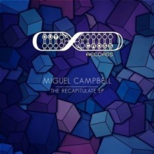 Miguel-Campbell-–-The-Recapitulation-EP-OCD0060-300x300