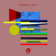 Tim-Deluxe-–-LOVE-is-CMC109D-300x300