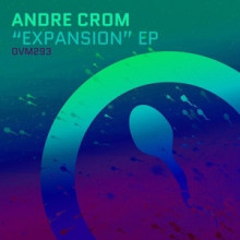 Andre-Crom-Expansion-EP-OVM293