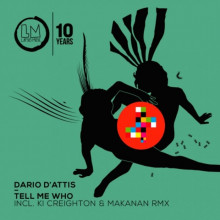 Dario D’Attis & David Aurel - Tell Me Who (Lapsus Music)