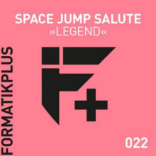 Space Jump Salute - Legend (Formatik)