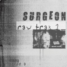 Surgeon - Raw Trax 1 (Dynamic Tension)