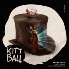 Tough Love - The Light (Kittball)
