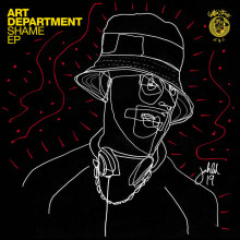 Art Department - Shame EP (Cuttin’ Headz)