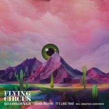 Serge Devant - It’s Like That (Flying Circus)