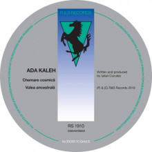 Ada Kaleh - Chemare cosmică / Valea ancestrală (R&S)