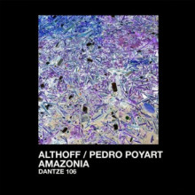 Althoff & Pedro Poyart - Amazonia (Dantze)