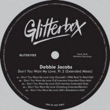 Debbie Jacobs - Don’t You Want My Love, Pt. 2 (Extended Mixes) (Glitterbox)