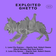 Luna City Express - Dignity (Exploited Ghetto)