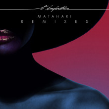 L’Imperatrice - Matahari (Remixes)