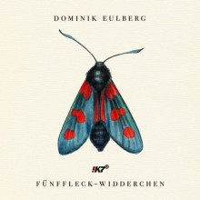 Dominik Eulberg - Fünffleck-Widderchen (!K7)