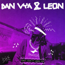 Leon (Italy), Dan Vya - They Don’t Look EP (Snatch!)