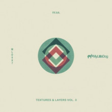 VA - Textures & Layers, Vol. 3 (My Little Dog)