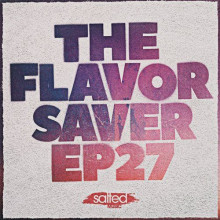 VA - The Flavor Saver, Ep. 27 (Salted Music)