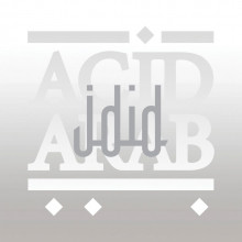 Acid Arab - Jdid (Crammed Discs)