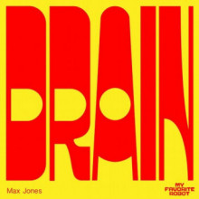 Max Jones - Drain EP (My Favorite Robot)