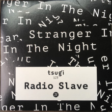 Radio Slave ‎- Stranger In The Night (Tsugi)