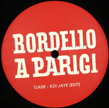 Tjade - Koi Jaye (Edit) (Bordello A Parigi)
