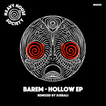 Barem - Hollow EP (Heavy House Society)