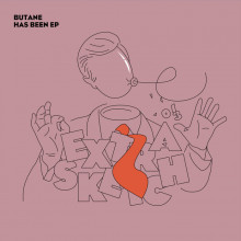 Butane - Has Been EP (Extrasketch)