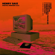 Henry Saiz - Digital Mirages Vol.3 (Natura Sonoris)