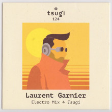 Laurent Garnier - Electro Mix 4 Tsugi (Tsugi)