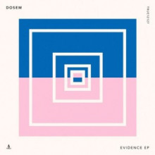 Dosem - Evidence EP (Truesoul)