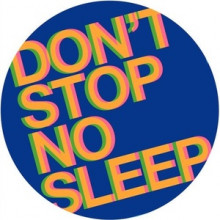 Radio Slave - Don’t Stop No Sleep (Rekids)