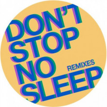 Radio Slave - Don’t Stop No Sleep (Remixes) (Rekids)