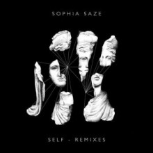 Sophia Saze - Self Remixes (Kingdoms)