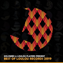 VA - Kolombo & Loulou Players Presents Best of Loulou Records 2019 (Loulou)