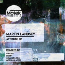 Martin Landsky - Attitude (Motek Music)