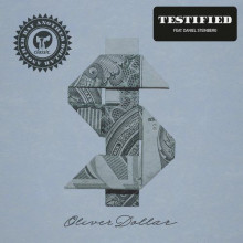 Oliver $ - Testified (feat. Daniel Steinberg) (Classic Music Company)