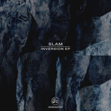 Slam - Inversion EP (Soma)