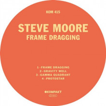 Steve Moore - Frame Dragging (Kompakt)