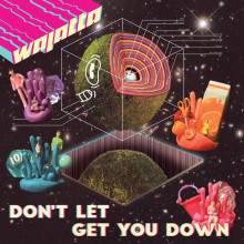 Wajatta & John Tejada & Reggie Watts - Don’t Let Get You Down (Brainfeeder)