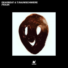 Deadbeat & T.raumschmiere - Fraak (Souvenir)