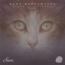 Hans Bouffmyhre - Clear Conscience EP (Suara)