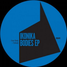 Ikonika - Bodies (Don’t Be Afraid)