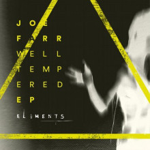 Joefarr - Well Tempered (Elements)