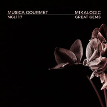 Mikalogic - Great Gems (Musica Gourmet)