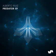 Alberto Ruiz - Predator EP (ELEVATE)