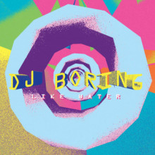 DJ Boring - Like Water (Technicolour)
