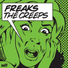 Freaks - The Creeps (You’re Giving Me) EP (Music For Freaks)