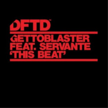 Gettoblaster - This Beat – Extended Mix (DFTD)