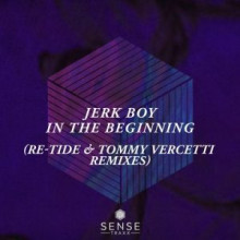 Jerk Boy - In The Beginning (Sense Traxx)