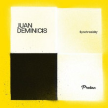 Juan Deminicis - Synchronicity (Proton)