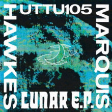 Marquis Hawkes - Lunar EP (Unknown To The Unknown)